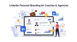 LinkedIn Personal Branding for Coaches & Agencies